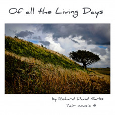 Of all the Living Days remastered