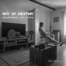 Sky of Destiny  (DayDreamin Dub remix)