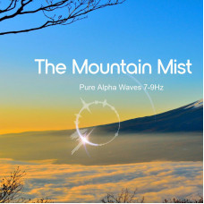 The Mountain Mist - Pure Alpha Waves