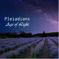 Pleiadians Age of Light 